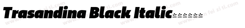 Trasandina Black Italic字体转换